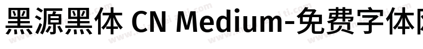 黑源黑体 CN Medium字体转换